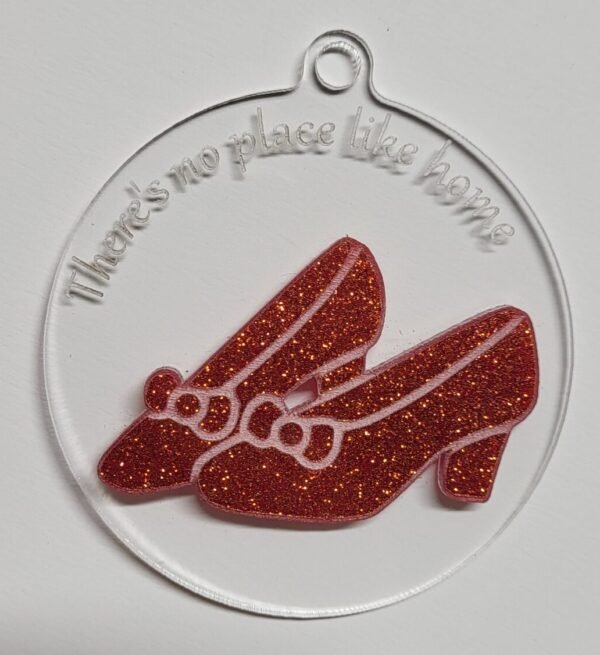 Ruby Slippers "There's No Place Like Home" Acrylic Ornament